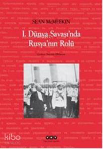 1.Dünya Şavaşında Rusyanın Rolü