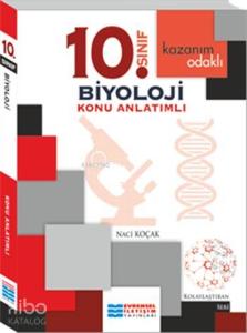 10. Sınıf Biyoloji Konu Anlatımlı; Kazanım Odaklı