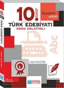 10. Sınıf Türk Edebiyatı Konu Anlatımlı