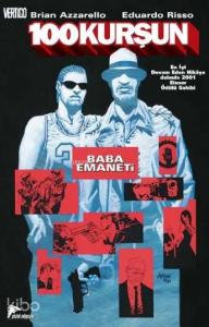 100 Kurşun Cilt 3; Baba Emaneti