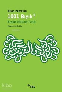 1001 Bıyık - Bıyığın Kültürel Tarihi