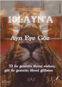 101 Ayn'a - Ayn Eye Göz