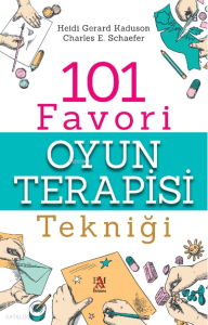 101 Favori Oyun Terapisi Tekniği