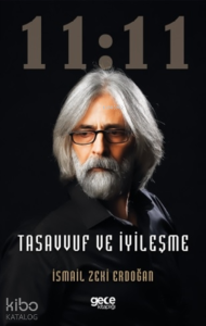 11:11;Tasavvuf Ve İyileşme