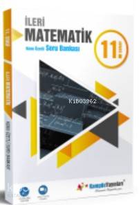 11. Sınıf İleri Matematik Konu Özetli Soru Bankası