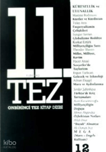 11. Tez Kitap Dizisi Sayı: 12 Küresellik ve Ulusallık