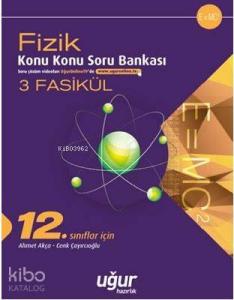 12. Sınıf Fizik Konu Konu Soru Bankası - 3 Fasikül