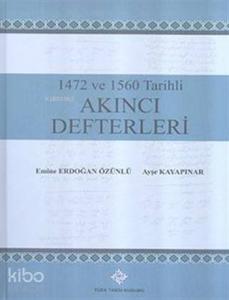 1472 ve 1560 Tarihli Akıncı Defterleri