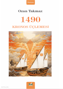 1490 Kronos Üçlemesi