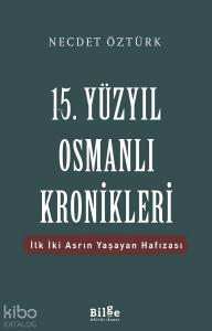 15. Yüzyıl Osmanlı Kronikleri