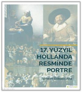 17. Yüzyıl Hollanda Resminde Portre
