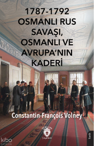 1787-1792 Osmanlı Rus Savaşı, Osmanlı ve Avrupa’nın Kaderi