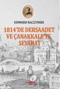 1814'de Dersaadet ve Çanakkale'ye Seyahat