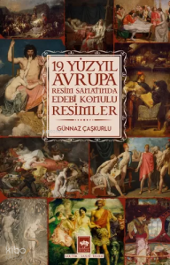 19. Yüzyıl Avrupa Resim Sanatında Edebî Konulu Resimler