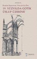 19. Yüzyılda Gotik Uslup Üzerine