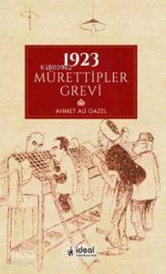 1923 Mürettipler Grevi