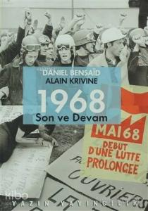 1968 Son ve Devam