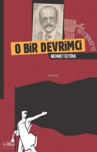 1972'den 82'ye O Bir Devrimci, Clz