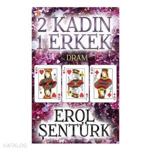 2 Kadın 1 Erkek Dram