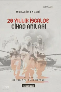 20 Yıllık İşgalde Cihad Anıları
