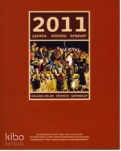 2011 Ajanda; Kalabalıklar