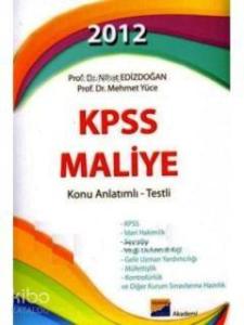 2012 KPSS Maliye Konu Anlatımlı - Testli
