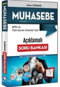 2016 KPSS ve Tüm Kurum Sınavları İçin Muhasebe; Açıklamalı Soru Bankası