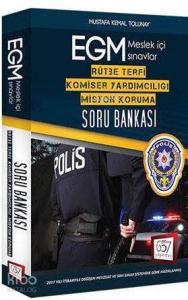 2017 EGM Rütbe Terfi Komiser Yardımcılığı Misyon Koruma Soru Bankası