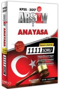 2017 KPSS Arşiv Anayasa Tamamı Çözümlü 1111 Soru Bankası