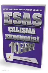 2018 KPSS ve Kurum Sınavlarına Yönelik Esas Çalışma Ekonomisi 10 Çözümlü Deneme
