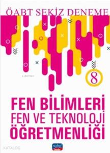 2019 ÖABT Fen Bilimleri / Fen ve Teknoloji Öğretmenliği - 8 Deneme