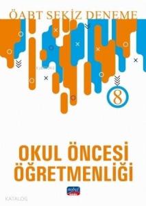 2019 ÖABT Okul Öncesi Öğretmenliği - 8 Deneme