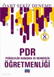 2019 ÖABT PDR Psikolojik Danışma ve Rehberlik Öğretmenliği 8 Deneme