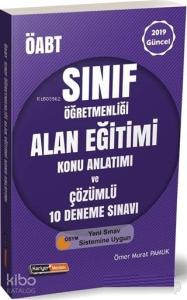 2019 ÖABT Sınıf Öğretmenliği Alan Eğitimi Konu Anlatımı ve Çözümlü 10 Deneme Sınavı