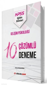 2022 KPSS Eğitim Bilimleri Gelişim Psikolojisi Çözümlü 10 Deneme Dijital Hoca Akademi
