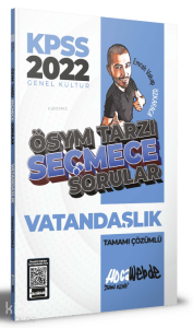 2022 KPSS Vatandaşlık ÖSYM Tarzı Seçmece Sorular Tamamı Çözümlü Soru Bankası