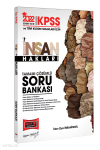 2022 KPSS ve Tüm Kurum Sınavlarına Hazırlık Tamamı Çözümlü ;İnsan Hakları Soru Bankası