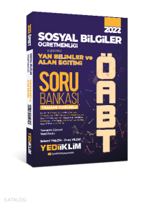2022 ÖABT Sosyal Bilgiler Öğretmenliği Yan Bilimler ve Alan Eğitimi Tamamı Çözümlü Soru Bankası