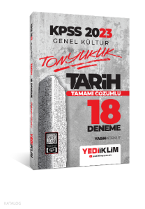 2023 KPSS Genel Kültür Tonyukuk Tarih Tamamı Çözümlü 18 Deneme