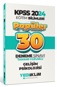 2024 Eğitim Bilimleri Gelişim Psikolojisi Popüler Tamamı Çözümlü 30 Deneme