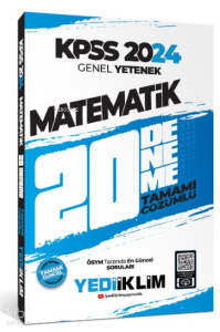 2024 KPSS Genel Yetenek Matematik Tamamı Çözümlü 20 Deneme
