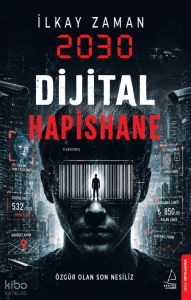 2030 Dijital Hapishane