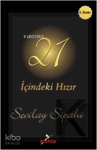21 - İçindeki Hızır