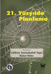 21. Yüzyılda Planlama