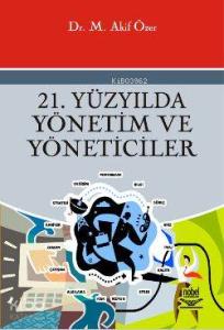 21. Yüzyılda Yönetim ve Yöneticiler