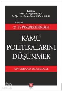 21. YY Perspektifinden Kamu Politikalarını Düşünmek