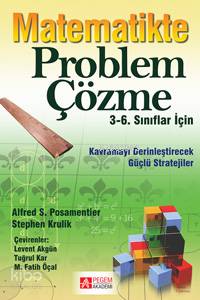 3-6. Sınıflar İçin Matematikte Problem Çözme Kavramayı Derinleştirecek Güçlü Stratejiler