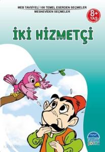 3 Sınıf 100 Temel Eserden Seçmeler; İki Hizmetçi