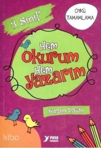 3. Sınıf - Hem Okurum Hem Yazarım; Öykü Tamamlama