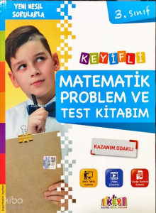 3. Sınıf Keyifli Matematik Problem ve Test Kitabım